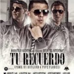 Magnate y Valentino Ft. Gotay El Autentiko - Tu Recuerdo MP3