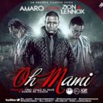 Zion y Lennox Ft. Amaro - Oh Mami MP3
