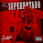 Galante - Un SuperDotado