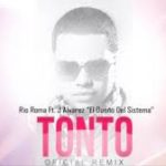 Rio Roma Ft. J Alvarez - Tonto MP3