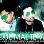 Trebol Clan Ft. Galante - Que Mal Te Va MP3