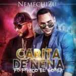Franco El Gorila Ft. Nemechizu - Carita De Nena MP3